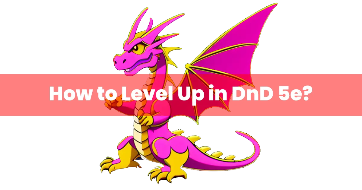 How to Level Up in DnD 5e?
